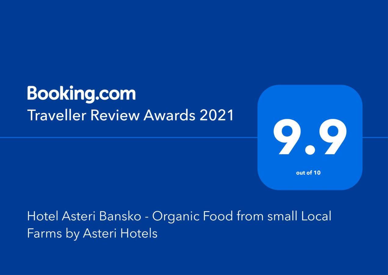 Hotel Asteri Bansko - Organic Food From Small Local Farms By Asteri Hotels ภายนอก รูปภาพ